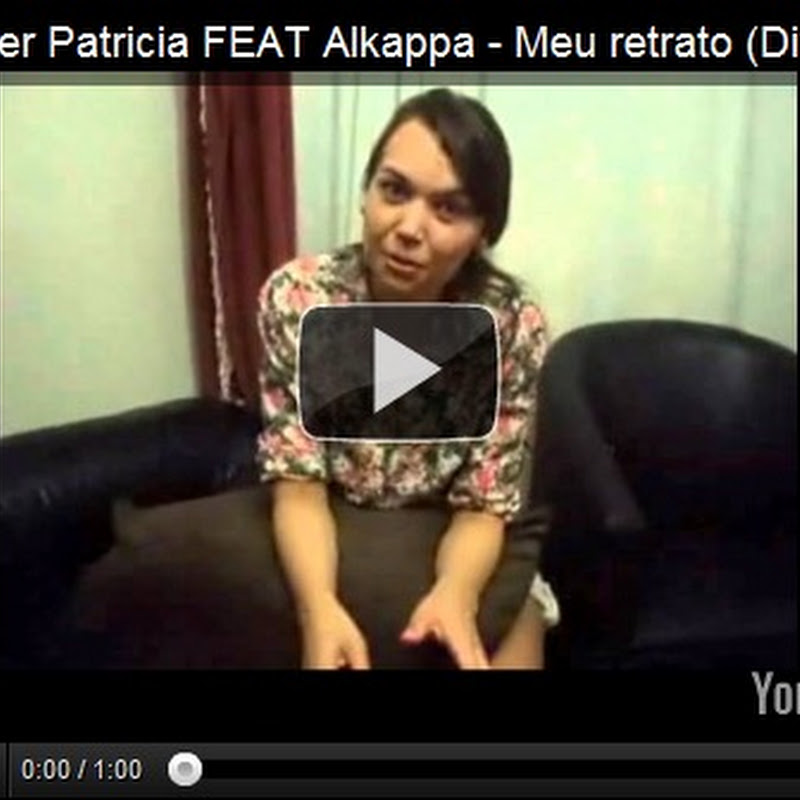 Rapper Patricia Feat Alkappa - Diario da Musica: Meu Retrato (Video)