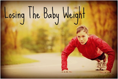 losing the baby weight - scary mom