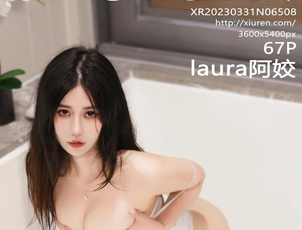 XIUREN No.6508 laura阿姣