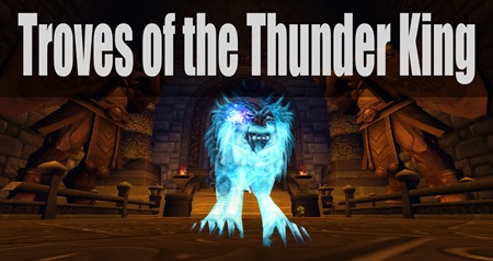 Troves of the Thunder King