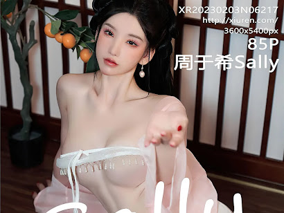XIUREN No.6217 Zhou Yuxi (周于希Sally)
