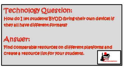 BYOD - differentiating your technology options to allow for many different formats, including iPads, android tablets and PC laptops to all be used in your classroom - suggestions from Raki's Rad Resources
