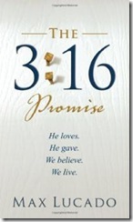 3-16-promise-he-loves-gives-we-max-lucado-paperback-cover-art