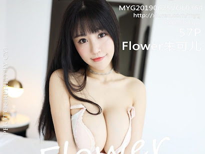 MyGirl Vol.364 Zhu Ke Er (Flower朱可儿)