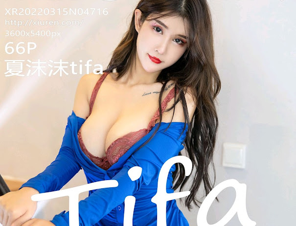 XIUREN No.4716 夏沫沫tifa