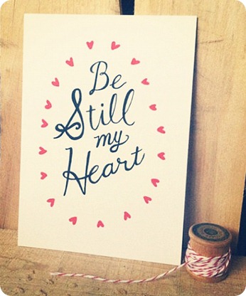 be still my heart by Rhianna Wurman