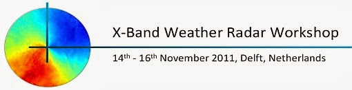 International X-Band Weather Radar Workshop, 14-16 November, 2011, Delft, Netherlands