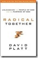Radical_Together_by_David_Platt[4]