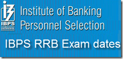 IBPS RRB Exam dates 2016