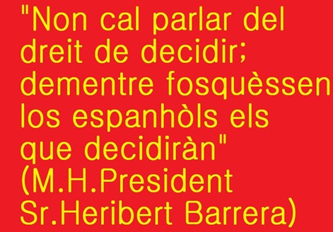 Heribert Barrera frasa