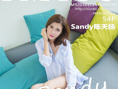 IMISS Vol.139 :Sandy (陈天扬)