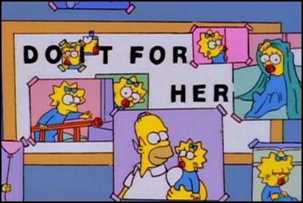The-Simpsons-Homer-Maggie-Don't-Forget-You're-Here-Forever-Do-It-For-Her