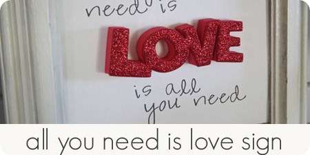 all you need is love sign