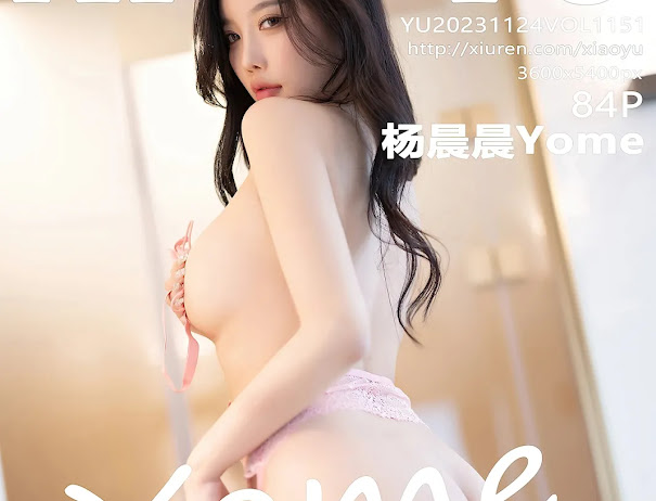 XiaoYu Vol.1151 Yang Chen Chen (杨晨晨Yome)