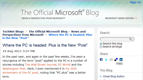 微軟官方部落格表示，現在並不是所謂的後 PC 時代（Post PC），應該是 PC+（PC Plus）的時代
