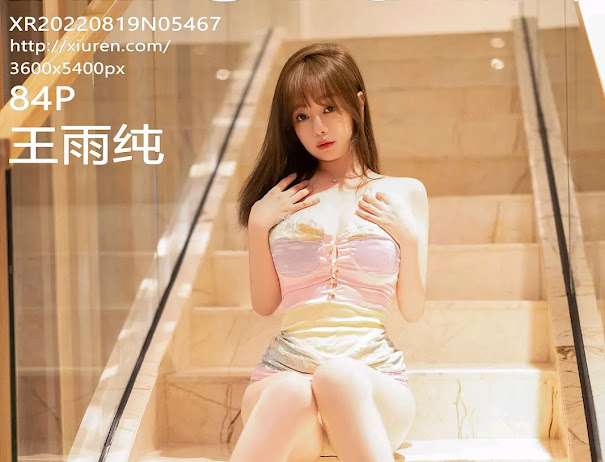 XIUREN No.5467 Wang Yu Chun (王雨纯)