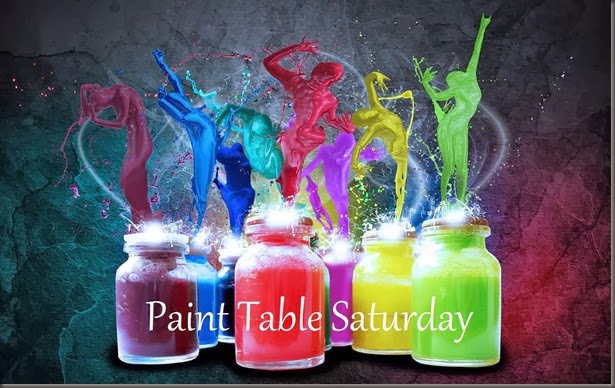 Paint Table Saturday