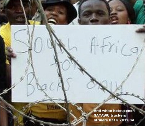 ANTI WHITE HATE SPEECH SATAWU STRIKERS SA FOR BLACKS ONLY OCT62012
