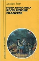 Storia critica della rivoluzione francese - J. Solé