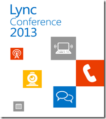 VoIPNorm's Collaboration Blog: !!!!! Lync Conference 2013 Announced