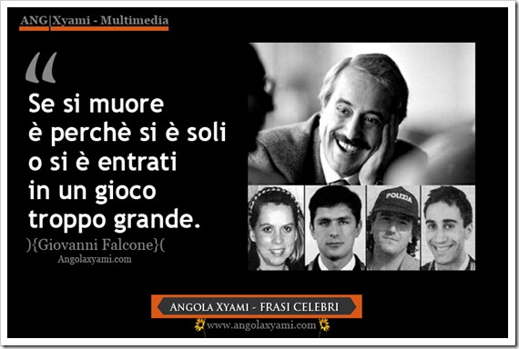 Ecumene24 Frasi E Citazioni Di Giovanni Falcone Magistrato