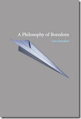 philosophy of boredom