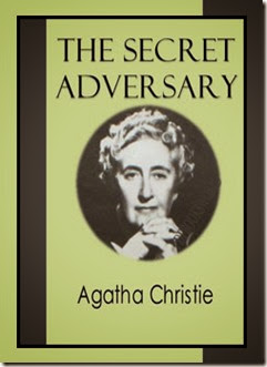 The Secret Adversary By Agatha Christie The Secret Adversary By Agatha Christie