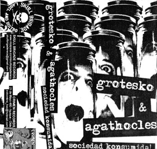 Grotesko_&_Agathocles_Sociedad_Konsumida!_(Split_Tape)_cover