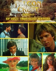 Falcon Crest_#021_Troubled Waters