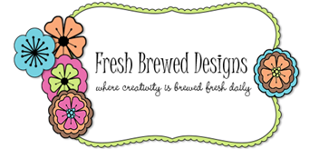 Fresh  Brewed Designs