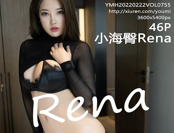 YouMi Vol.755 小海臀Rena