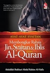 Ayat-Ayat Syaitan, Mombongkar Rahsia Jin, Syaitan, dan Iblis dalam Al-Quran