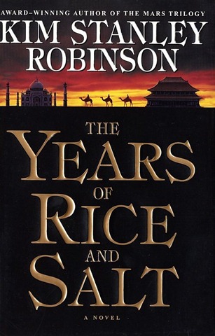 Kim Stanley Robinson The Years of Rice and Salt