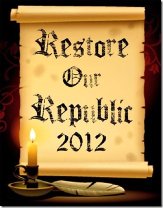 Restore our Republic 2012