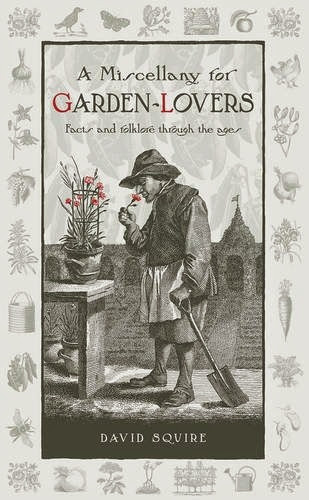 A Miscellany for Garden-Lovers