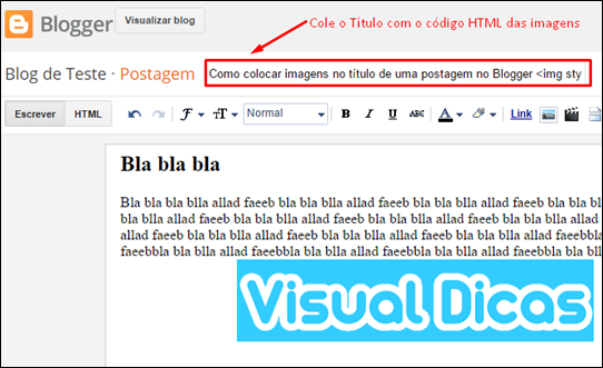 Como colocar imagens no título de uma postagem no Blogger - Visual Dicas