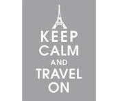 keep calm and travel