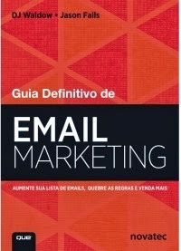 Guia Definitivo do Email Marketing