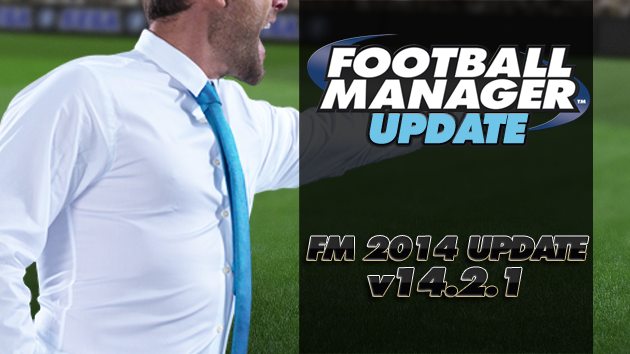 Football Manager 2014 - Update 14.2.1