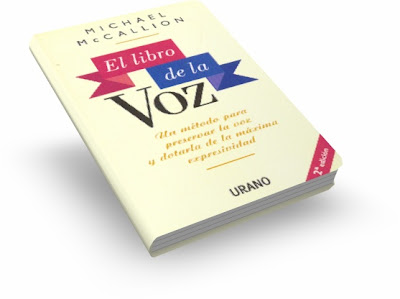 EL LIBRO DE LA VOZ, Michael Mc Callion [ Libro ] – Un método para preservar la voz y dotarla de la máxima expresión