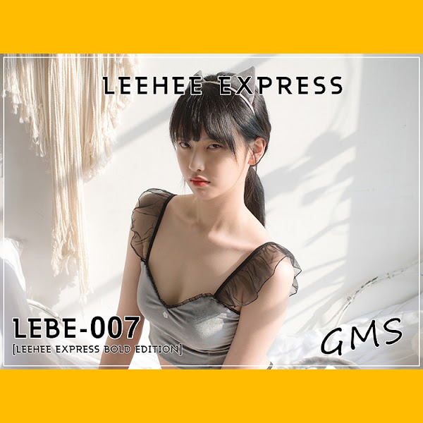 LEEHEE EXPRESS – LEBE-007 GMS