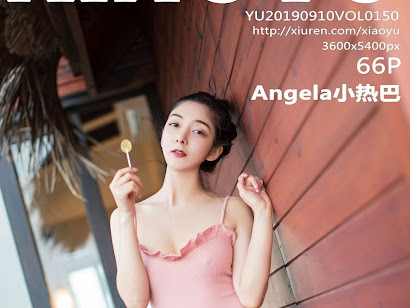 XiaoYu Vol.150 Xiao Reba (Angela小热巴)