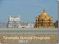 Tirumala Special programs 2013