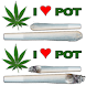 I Love pot & weed joints