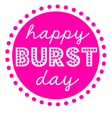 happy burst day tag