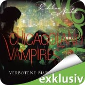 Verbotene Bisse (Chicagoland Vampires 2)