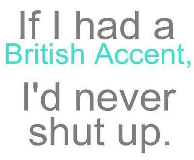 funny-British-accent-quote.jpg