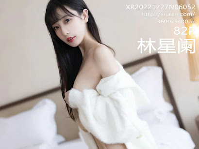 XIUREN No.6052 Lin Xing Lan (林星阑)