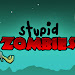 Stupid Zombies v1.8.1
