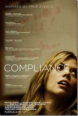 COMPLIANCE movie poster (Copyright by respective production studio and/or distributor. Intended for editorial use only.)